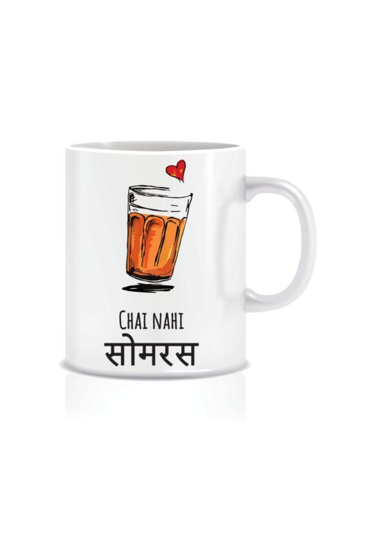 Chai Nahi Somras-Mugs For Tea Lovers