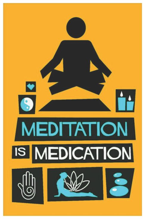 Meditation is Medication