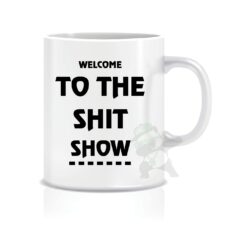 Welcome-To the shit show