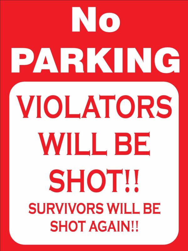 Violators will be shot