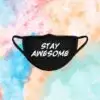Stay Awesome