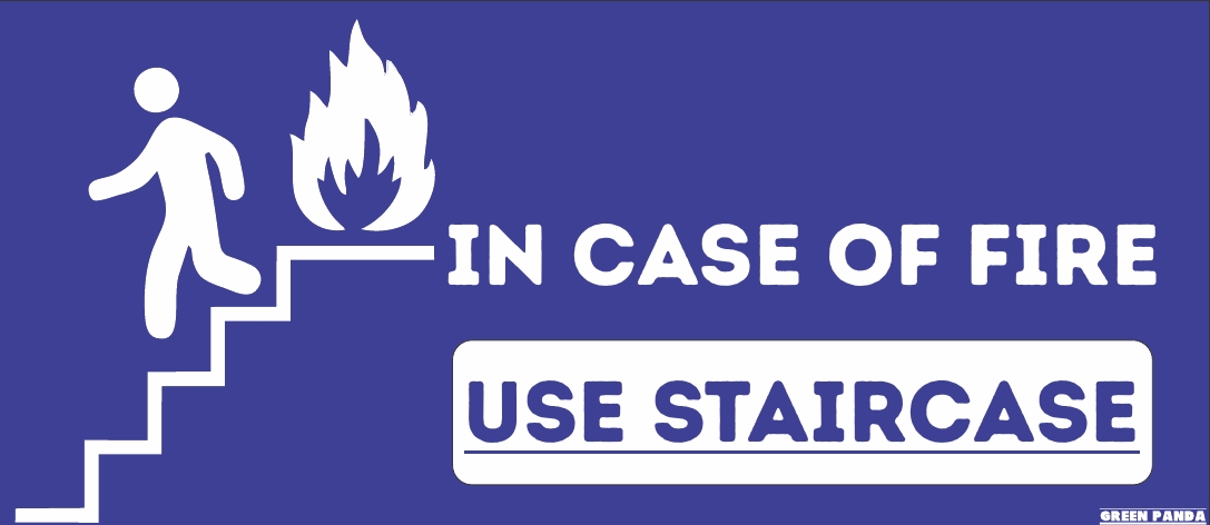 Use Staircase in case of fire