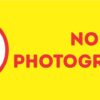 No Photography Sign Board